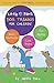 Little Paws Dog Training For Children: Basic Obedience; Trick Training and Fun Agility