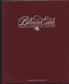 Hardcover Biltmore Estate - House- Gardens- Winery Book