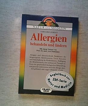 Perfect Paperback Allergien behandeln und lindern. ( Natur und Medizin). [German] Book