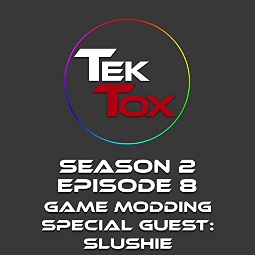 Game Modding (With Special Guest Slushiecidal) cover art