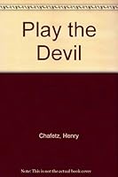 Play the Devil B000O6713E Book Cover
