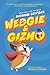 Wedgie & Gizmo Series 3-Book Collection Set - Hilarious Pet Adventures for Young Readers