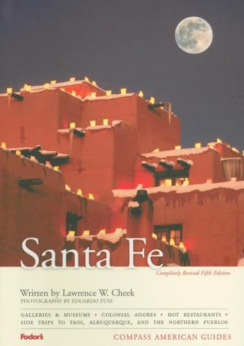 Compass American Guides: Santa Fe, 5th Edition (Full-color Travel Guide)
