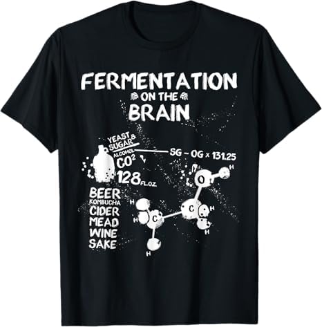 Fermentation on The Brain Homebrew T-Shirt | Homebrewer Tee DAT Mens Womens Tank Top Sweatshirt Hoodie Black