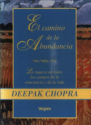 El Camino de La Abundancia : Chopra, Deepak: Amazon.com.mx: Libros