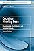 Cochlear Hearing Loss: Physiological, Psychological and Technical Issues