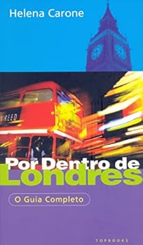 Por Dentro de Londres: O Guia Completo