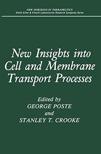 New Insights into Cell and Membrane Transport Processes (New Horizons in Therapeutics)
