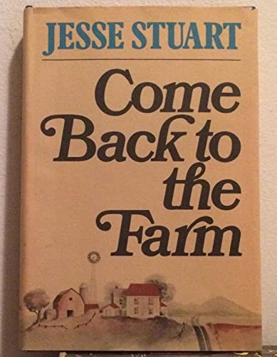 Come back to the farm 0070622396 Book Cover