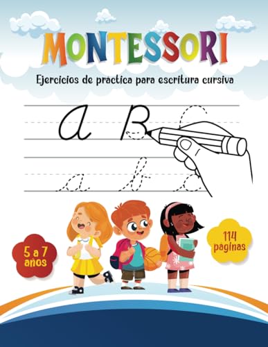 Montessori Workbooks - Ejercicios de práctica para escritura cursiva: Övningar för att träna kursivt skrivande på dagis eller grundskola. Pedagogisk ... 5 till 7 år 114 sidor (Spanish Edition)