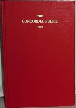 Hardcover The Concordia Pulpit for 1969 Book