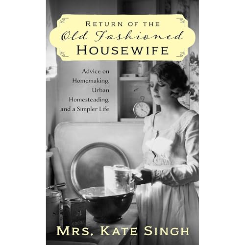 Return of the Old Fashioned Housewife [Written by Kate Singh] episode artwork