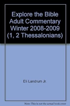 Explore the Bible Adult Commentary Winter 2008-2009