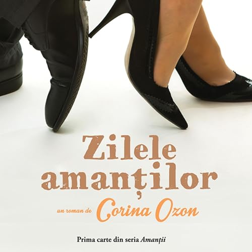 Zilele amanților 1 Audiolibro Por Corina Ozon arte de portada