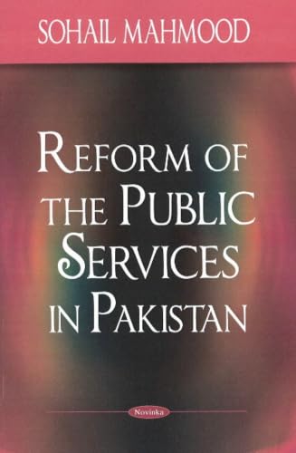 Reform of the Public Services in Pakistan