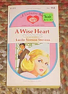 A Wise Heart 1968 (A Valentine Book) by Lucile ... B00703MXPK Book Cover