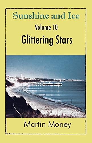 Preisvergleich Produktbild Sunshine and Ice Volume 10: Glittering Stars