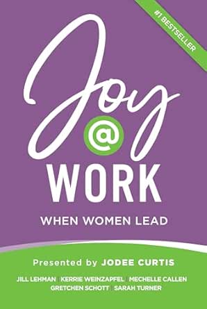 Joy@Work: When Women Lead