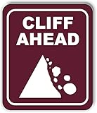 CLIFF AHEAD GRAPHIC TRAIL CAMPING Aluminum Composite Outdoor Sign 8.5' x10'