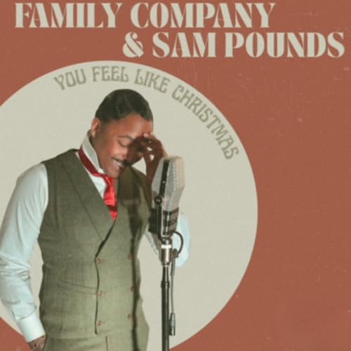 Family Company & Sam Pounds