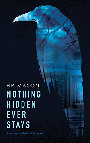 Nothing Hidden Ever Stays view 2