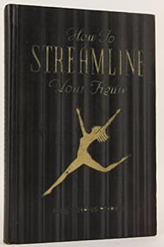 Hardcover How to streamline your figure Book