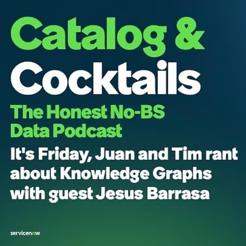 Juan & Tim rant w/ Jesus Barrasa about Ontologies, Knowledge Graphs, Context Graphs and AI