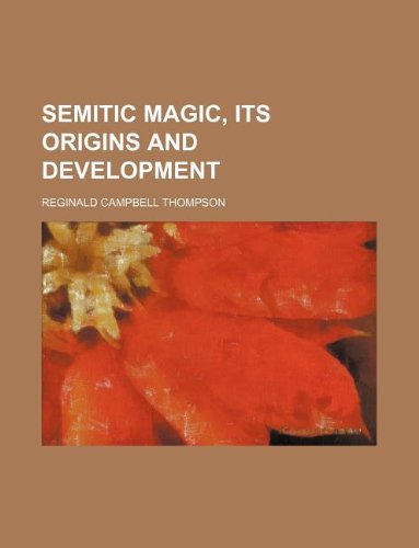 Semitic Magic.pdf Semitic Magic, Its Origins and Development : Amazon.in: Books