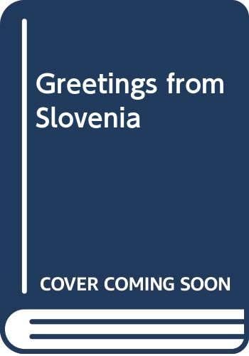 Greetings from Slovenia