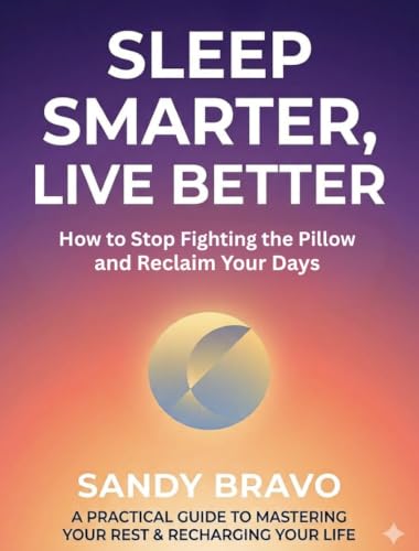 Sleep Smarter, Live Better: How to Stop Fighting the Pillow