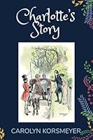 Charlotte’s Story null Book Cover