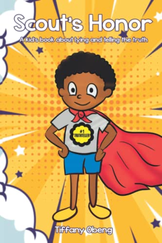 Scout'S Honor: A Kid'S Book About Lying And Telling The Truth