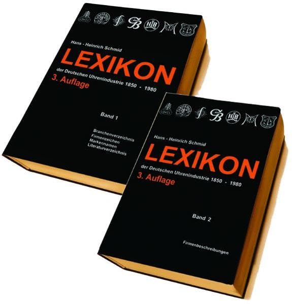 Lexikon der Deutschen Uhrenindustrie 1850-1980