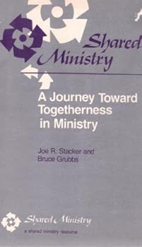 Paperback Shared Ministry A Journey Toward Togetherness in Ministry Book