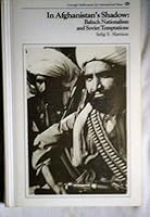 In Afghanistan's shadow: Baluch nationalism and Soviet temptations 0870030299 Book Cover