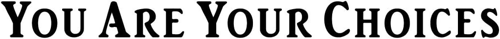 BOLDERGRAPHX 6014 You are Your Choices