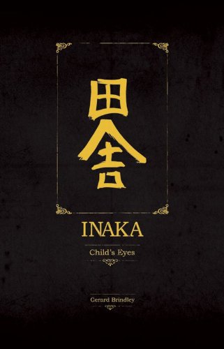 Inaka: Child's Eyes (English Edition)