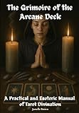 tape deck lyrics  The Grimoire of the Arcane Deck: A Practical and Esoteric Manual of Tarot Divination