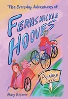 The Everyday Adventures of Fernsnickle Hooves B09BC9P965 Book Cover