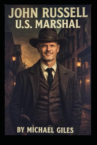 John Russell, U.S. Marshall John Russell, U.S. Marshall