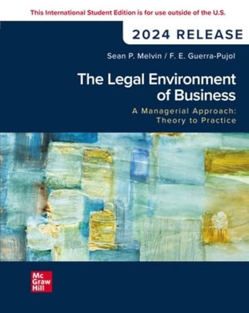The Legal Environment of Business, A Managerial Approach