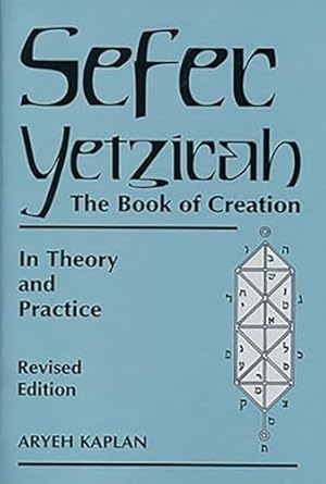 Sefer Yetzirah: The Book of Creation