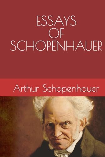 ESSAYS OF SCHOPENHAUER B0D5HZGCMV Book Cover