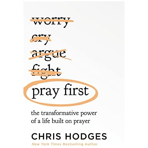 Pray First: The Transformative Power of a Life Built on Prayer Cover