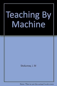 Paperback Teaching By Machine (Cooperative Research Monograph, No 6) Book
