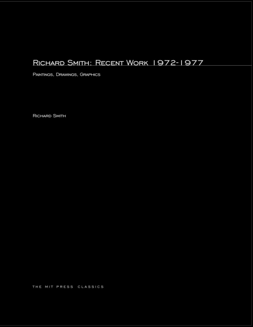 Richard Smith: Recent Work 1972-1977