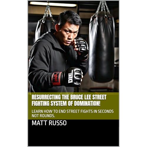 RESURRECTING THE BRUCE LEE STREET FIGHTING SYSTEM OF DOMINATION! by Matt Russo episode artwork