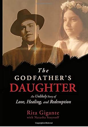 The Godfather's Daughter: An Unlikely Story of Love, Healing, and Redemption book cover