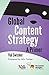Global Content Strategy: A Primer