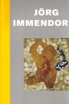 Paperback Jorg Immendorff Neue Bilder (New Paintings) (ISBN: 188501340X) [German] Book